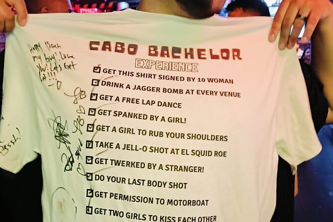 Bachelor Crawl- Cabo San Lucas- Free T-Shirt party checklist - 9:30 pm at El Squid Roe, and Back There Last